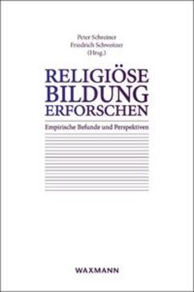 Schreiner / Schweitzer | Religiöse Bildung erforschen | Buch | 978-3-8309-3161-4 | sack.de