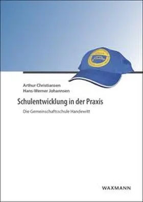 Christiansen / Johannsen |  Schulentwicklung in der Praxis | Buch |  Sack Fachmedien