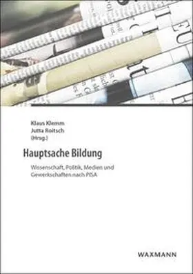 Klemm / Roitsch |  Hauptsache Bildung | Buch |  Sack Fachmedien