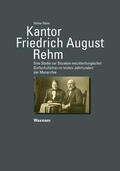 Rehm |  Kantor Friedrich August Rehm | Buch |  Sack Fachmedien