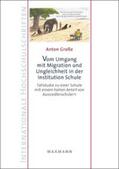 Große |  Vom Umgang mit Migration und Ungleichheit in der Institution Schule | Buch |  Sack Fachmedien