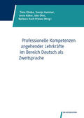 Köker / Ohm / Koch-Priewe |  Professionelle Kompetenzen angehender Lehrkräfte im Bereich Deutsch als Zweitsprache | Buch |  Sack Fachmedien