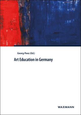 Peez |  Art Education in Germany | Buch |  Sack Fachmedien