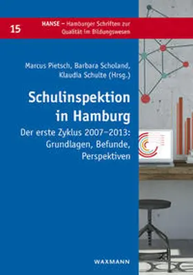 Pietsch / Scholand / Schulte |  Schulinspektion in Hamburg | Buch |  Sack Fachmedien