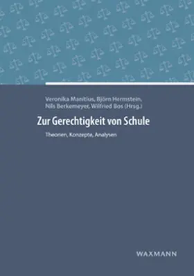 Manitius / Hermstein / Berkemeyer |  Zur Gerechtigkeit von Schule | Buch |  Sack Fachmedien
