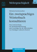 Kuchenreuther |  Ein zweisprachiges Wörterbuch konsultieren | Buch |  Sack Fachmedien