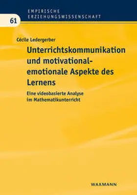 Ledergerber |  Unterrichtskommunikation und motivational-emotionale Aspekte des Lernens | Buch |  Sack Fachmedien