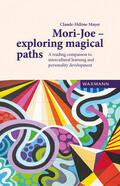 Mayer |  Mori-Joe - exploring magical paths | Buch |  Sack Fachmedien