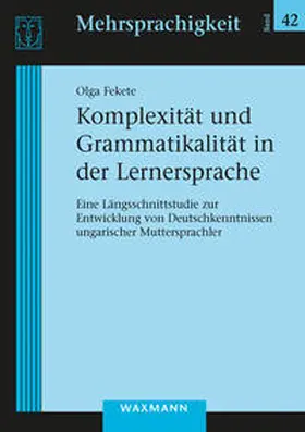 Fekete |  Komplexität und Grammatikalität in der Lernersprache | Buch |  Sack Fachmedien