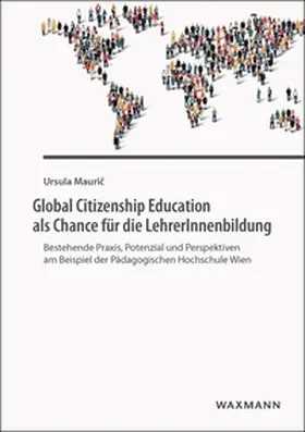 Mauric / Mauric |  Global Citizenship Education als Chance für die LehrerInnenbildung | Buch |  Sack Fachmedien