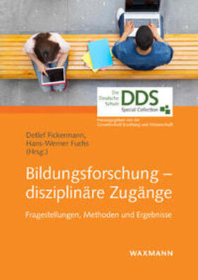 Fickermann / Fuchs | Bildungsforschung - disziplinäre Zugänge | Buch | 978-3-8309-3406-6 | sack.de