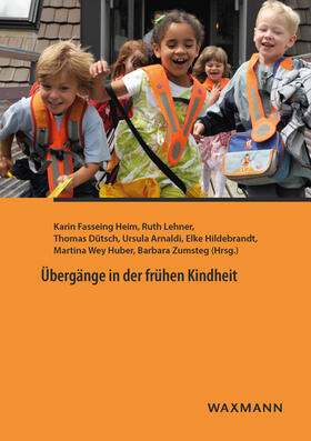 Fasseing Heim / Arnaldi / Lehner |  Übergänge in der frühen Kindheit | Buch |  Sack Fachmedien