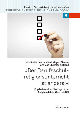 Marose / Obermann / Meyer-Blanck | "Der Berufsschulreligionsunterricht ist anders!" | Buch | 978-3-8309-3453-0 | sack.de