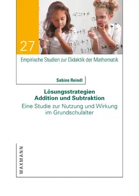 Reindl |  Lösungsstrategien Addition und Subtraktion | Buch |  Sack Fachmedien