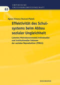 Stancel-Piatak |  Effektivität des Schulsystems beim Abbau sozialer Ungleichheit | Buch |  Sack Fachmedien