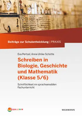Pertzel / Schütte | Schreiben in Biologie, Geschichte und Mathematik (Klasse 5/6) | Buch | 978-3-8309-3487-5 | sack.de