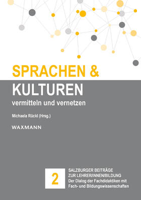 Rückl | Sprachen und Kulturen: vermitteln und vernetzen | Buch | 978-3-8309-3506-3 | sack.de