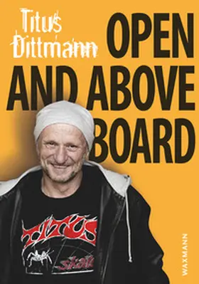 Dittmann |  Open and Above Board | Buch |  Sack Fachmedien