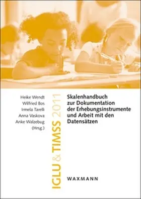 Wendt / Bos / Tarelli |  IGLU & TIMSS 2011 | Buch |  Sack Fachmedien