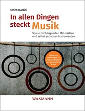 Martini |  In allen Dingen steckt Musik | Buch |  Sack Fachmedien