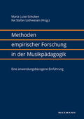 Schulten / Lothwesen |  Methoden empirischer Forschung in der Musikpädagogik | Buch |  Sack Fachmedien