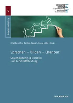 Jostes / Caspari / Lütke |  Sprachen - Bilden - Chancen: Sprachbildung in Didaktik und Lehrkräftebildung | Buch |  Sack Fachmedien