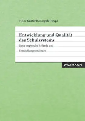 Holtappels |  Entwicklung und Qualität des Schulsystems | Buch |  Sack Fachmedien