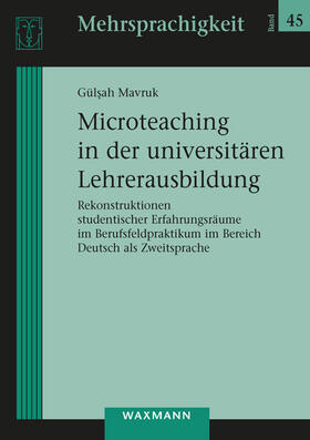 Mavruk | Microteaching in der universitären Lehrerausbildung | Buch | 978-3-8309-3653-4 | sack.de
