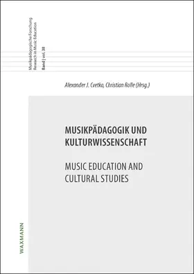 Cvetko / Rolle |  Musikpädagogik und Kulturwissenschaft / Music Education | Buch |  Sack Fachmedien