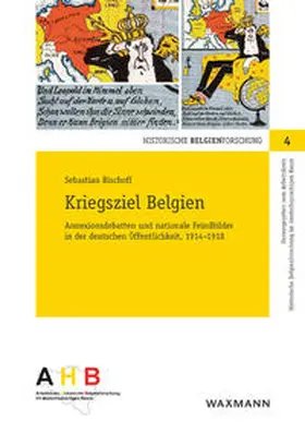 Bischoff |  Kriegsziel Belgien | Buch |  Sack Fachmedien