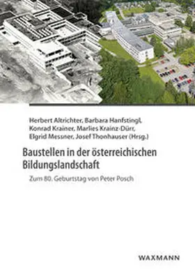 Altrichter / Hanfstingl / Krainer |  Baustellen in der österreichischen Bildungslandschaft | Buch |  Sack Fachmedien
