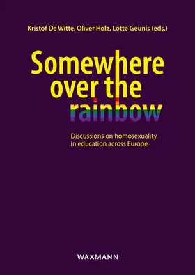 De Witte / Holz / Geunis |  Somewhere over the rainbow | Buch |  Sack Fachmedien