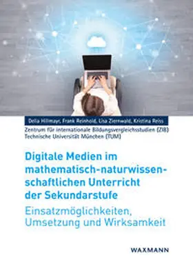Hillmayr / Reinhold / Ziernwald | Digitale Medien im mathematisch-naturwissenschaftlichenUnterricht der Sekundarstufe | Buch | 978-3-8309-3766-1 | sack.de
