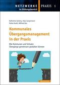 Sartory / Jungermann / Hoeft |  Kommunales Übergangsmanagement in der Praxis | Buch |  Sack Fachmedien