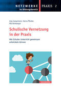 Jungermann / Berkemeyer / Pfänder |  Schulische Vernetzung in der Praxis | Buch |  Sack Fachmedien
