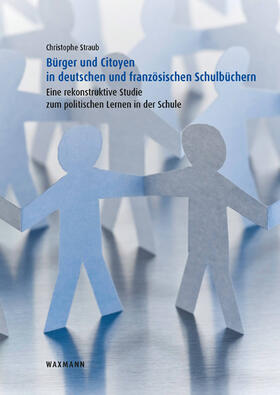 Straub | Bürger und Citoyen in deutschen und französischen Schulbüchern | Buch | 978-3-8309-3844-6 | sack.de