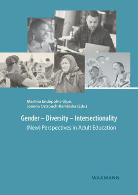 Endepohls-Ulpe / Ostrouch-Kaminska | Gender - Diversity - Intersectionality | Buch | 978-3-8309-3883-5 | sack.de