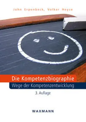 Erpenbeck / Heyse | Die Kompetenzbiographie | Buch | 978-3-8309-3927-6 | sack.de