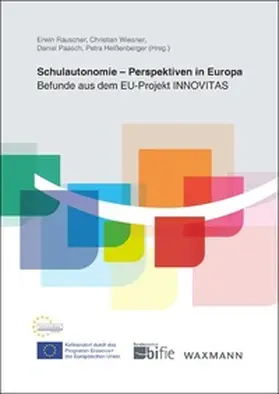 Rauscher / Wiesner / Paasch |  Schulautonomie – Perspektiven in Europa | Buch |  Sack Fachmedien