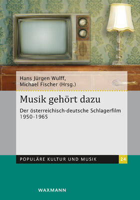 Wulff / Fischer / Amann |  Musik gehört dazu | Buch |  Sack Fachmedien