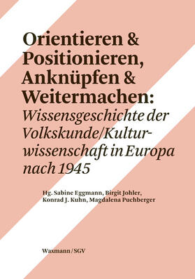 Johler / Eggmann / Kuhn | Orientieren & PositionierenAnknüpfen & Weitermachen | Buch | 978-3-8309-3989-4 | sack.de