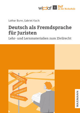 Bunn / Kacik | Deutsch als Fremdsprache für Juristen | Buch | 978-3-8309-3998-6 | sack.de