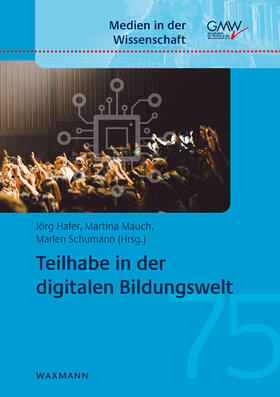 Hafer / Mauch / Schumann |  Teilhabe in der digitalen Bildungswelt | Buch |  Sack Fachmedien