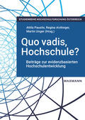 Pausits / Aichinger / Unger |  Quo vadis, Hochschule? | Buch |  Sack Fachmedien