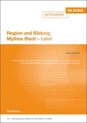 vbw – Vereinigung der Bayerischen Wirtschaft e.V. |  Region und Bildung | Buch |  Sack Fachmedien