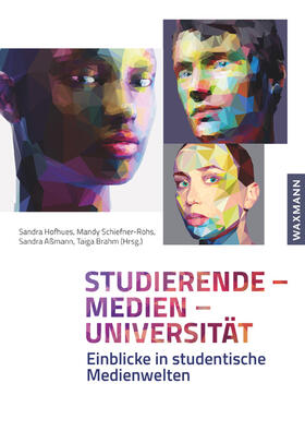 Hofhues / Schiefner-Rohs / Aßmann | Studierende - Medien - Universität | Buch | 978-3-8309-4049-4 | sack.de