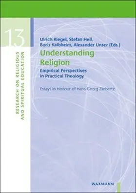 Riegel / Heil / Kalbheim |  Understanding Religion | Buch |  Sack Fachmedien