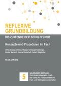 Greiner / Kaiser / Kühberger |  Reflexive Grundbildung bis zum Ende der Schulpflicht | Buch |  Sack Fachmedien