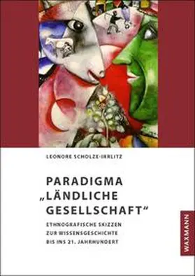 Scholze-Irrlitz |  Paradigma „Ländliche Gesellschaft“ | Buch |  Sack Fachmedien