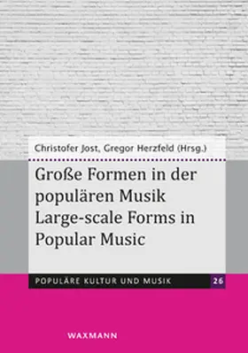 Jost / Herzfeld |  Große Formen in der populären Musik. Large-scale Forms in Popular Music | Buch |  Sack Fachmedien